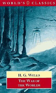 The Best H G Wells Books - The War of the Worlds by H G Wells The Best H G Wells Books - The War of the Worlds by H G Wells