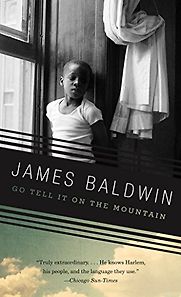 Go Tell It on the Mountain by James Baldwin Go Tell It on the Mountain by James Baldwin