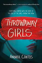 Throwaway Girls by Andrea Contos Throwaway Girls by Andrea Contos