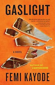 The Best Crime Novels of 2023 - Gaslight by Femi Kayode The Best Crime Novels of 2023 - Gaslight by Femi Kayode