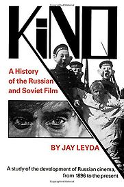 Kino by Jay Leyda Kino by Jay Leyda
