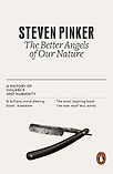 The Better Angels of Our Nature by Steven Pinker