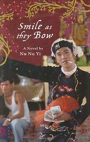 The best books on Her Own Burma - Smile as They Bow by Nu Nu Yi The best books on Her Own Burma - Smile as They Bow by Nu Nu Yi