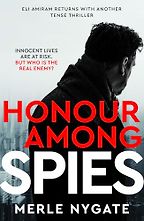 The Best Spy Novels of 2024 - Honour Among Spies by Merle Nygate The Best Spy Novels of 2024 - Honour Among Spies by Merle Nygate