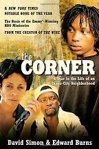 The best books on Gang Crime - The Corner by David Simon and Edward Burns The best books on Gang Crime - The Corner by David Simon and Edward Burns