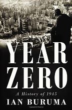Year Zero by Ian Buruma Year Zero by Ian Buruma