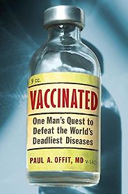 The best books on Public Health - Vaccinated by Paul A Offit, MD