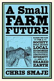 The best books on Climate Adaptation - A Small Farm Future by Chris Smaje The best books on Climate Adaptation - A Small Farm Future by Chris Smaje