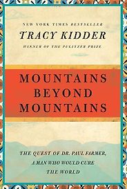 The best books on How Progressives Can Make a Difference - Mountains Beyond Mountains by Tracy Kidder
