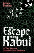 The best books on The Best Politics Books of 2026: The Orwell Prize for Political Writing - The Escape from Kabul by Karen Bartlett