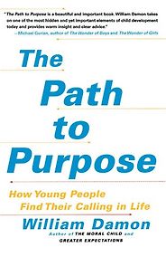 The best books on Character Development - Path to Purpose by William Damon The best books on Character Development - Path to Purpose by William Damon