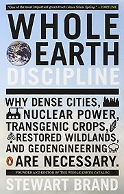 Whole Earth Discipline by Stewart Brand Whole Earth Discipline by Stewart Brand