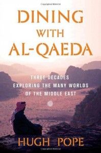 The best books on Turkish Politics - Dining With Al-Qaeda by Hugh Pope
