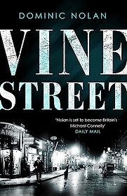 Vine Street by Dominic Nolan Vine Street by Dominic Nolan