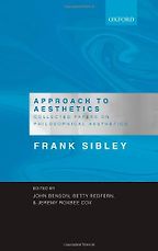 The best books on Taste - Approach to Aesthetics by Frank Sibley