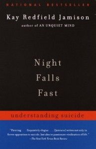 Books About Suicide - Night Falls Fast by Kay Redfield Jamison