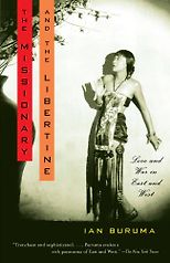The best books on East and West - The Missionary and the Libertine by Ian Buruma