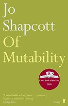 Jackie Kay recommends the best books of Poetry - Of Mutability by Jo Shapcott
