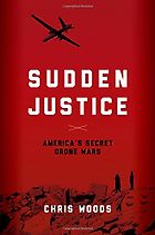 The best books on Assassinations - Sudden Justice by Chris Woods