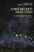 The Best Hard Science Fiction Books - Dark Eden by Chris Beckett