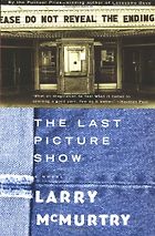 The best books on Texas - The Last Picture Show by Larry McMurtry