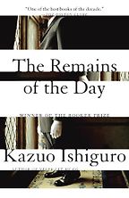 The Remains of The Day by Kazuo Ishiguro