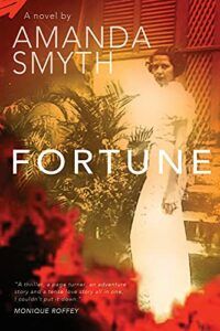 The Best Historical Fiction: The 2022 Walter Scott Prize Shortlist - Fortune by Amanda Smyth