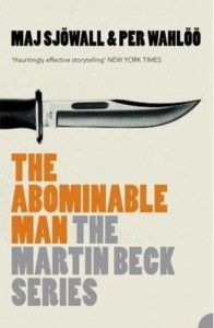 The best books on Swedish Crime Writing - The Abominable Man by Maj Sjöwall and Per Wahlöö