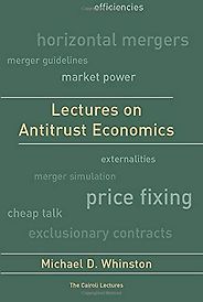 The best books on Market Competition - Lectures on Antitrust Economics by Michael D. Whinston