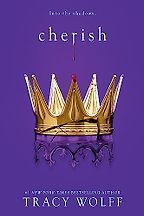 Cherish by Tracy Wolff Cherish by Tracy Wolff