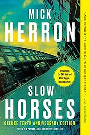 The Best Post-Soviet Spy Thrillers - Slow Horses by Mick Herron The Best Post-Soviet Spy Thrillers - Slow Horses by Mick Herron