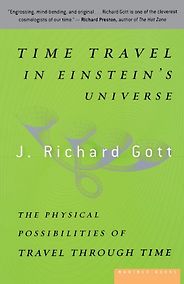 The best books on Cosmology - Time Travel in Einstein's Universe by Richard Gott The best books on Cosmology - Time Travel in Einstein's Universe by Richard Gott