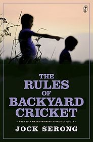 The Best Australian Crime Fiction - The Rules of Backyard Cricket by Jack Serong The Best Australian Crime Fiction - The Rules of Backyard Cricket by Jack Serong