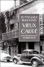 The Best Tennessee Williams Books - Vieux Carré by Tennessee Williams