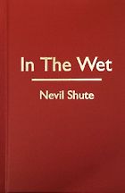 The Best Anti-Communist Thrillers - In the Wet by Nevil Shute