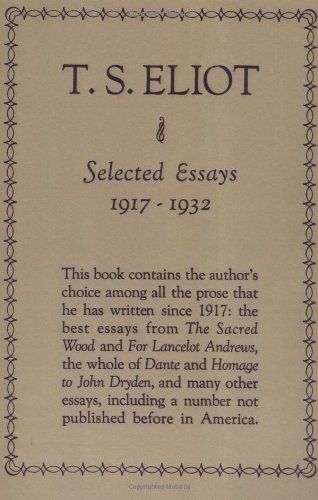 Selected Essays by T S Eliot