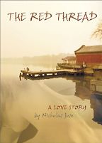 The Red Thread by Nicholas Jose The Red Thread by Nicholas Jose
