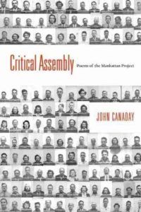 Nuclear Books - Critical Assembly: Poems of the Manhattan Project by John Canaday