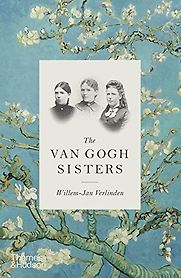 The Van Gogh Sisters by Willem-Jan Verlinden The Van Gogh Sisters by Willem-Jan Verlinden