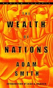 The best books on The Culture of Management - The Wealth of Nations by Adam Smith