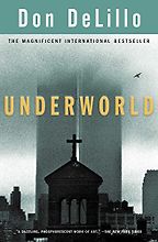 Hermione Hoby on New York Novels - Underworld by Don DeLillo