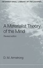The best books on Philosophy of Mind - A Materialist Theory of the Mind by D M Armstrong