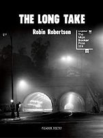 The Best of Historical Fiction: The 2019 Walter Scott Prize Shortlist - The Long Take by Robin Robertson The Best of Historical Fiction: The 2019 Walter Scott Prize Shortlist - The Long Take by Robin Robertson