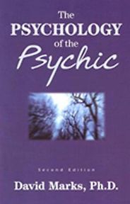 The best books on Debunking the Paranormal - The Psychology of the Psychic by David Marks