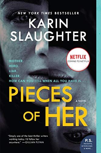 Pieces of Her: A Novel by Karin Slaughter