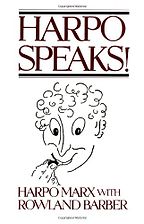 Five Diaries and Autobiographies - Harpo Speaks! by Harpo Marx Five Diaries and Autobiographies - Harpo Speaks! by Harpo Marx