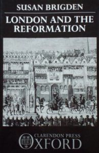 The Best Thomas Cromwell Books - London and the Reformation by Susan Brigden