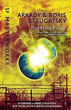 The best books on 20th Century Russia - Roadside Picnic by Arkady and Boris Strugatsky