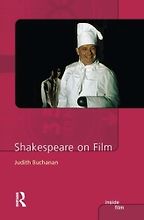 The best books on Shakespeare’s Reception - Shakespeare on Film by Judith Buchanan The best books on Shakespeare’s Reception - Shakespeare on Film by Judith Buchanan