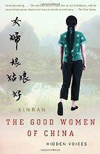 The Good Women of China by Xinran The Good Women of China by Xinran